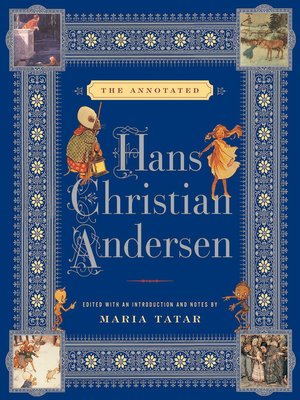 cover image of The Annotated Hans Christian Andersen